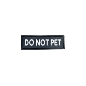 "Do Not Pet" - Service Dog Patches Personalize Color and Size