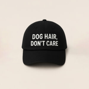 Dog Hair Don't Care - Retro Trucker Embroidered Hat